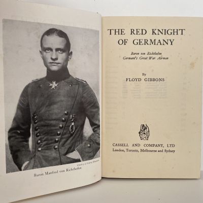 THE RED KNIGHT OF GERMANY: Baron Von Richthofen Germany's Great War Airman