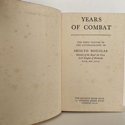 YEARS OF COMBAT. The First Volume of the Autobiography of Sholto Douglas