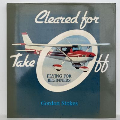 CLEARED FOR TAKE OFF: Flying for Beginners