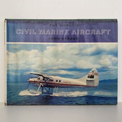 The Worlds Civil Marine Aircraft