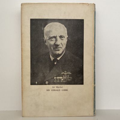 SURVIVORS STORY: Autobiography, Air Marshall Sir Gerald Gibbs