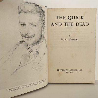 THE QUICK AND THE DEAD: The Story of a Test Pilot