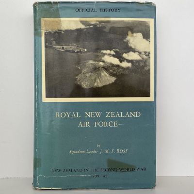 ROYAL NEW ZEALAND AIR FORCE: Official History WW2 1939-1945