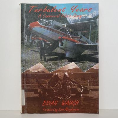TURBULENT YEARS: A Commercial Pilot's Story