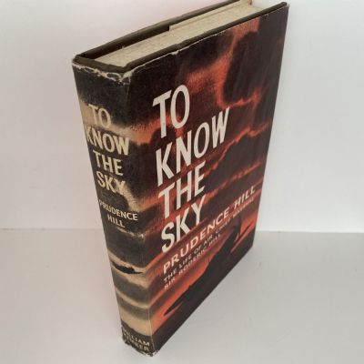 TO KNOW THE SKY: The Life of Air Chief Marshall Sir Roderic Hill