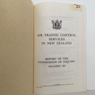 AIR TRAFFIC CONTOL SERVICES: Commission Inquiry Report 1982