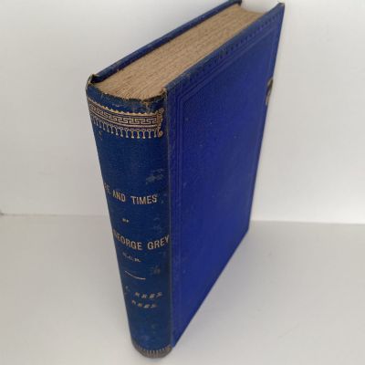 The Life and Times of SIR GEORGE GREY, KCB