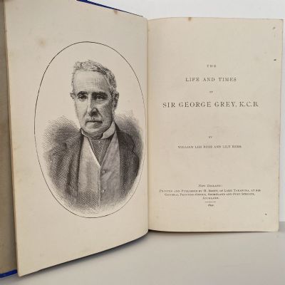 The Life and Times of SIR GEORGE GREY, KCB