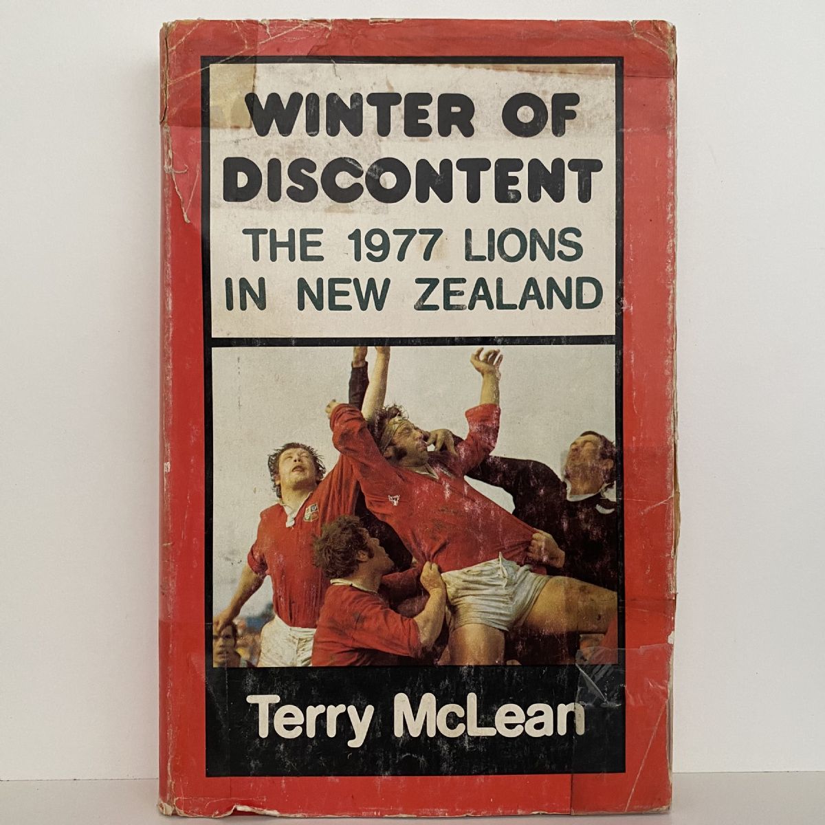 WINTER OF DISCONTENT: The 1977 Lions in New Zealand