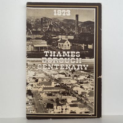 Thames Borough Centenary 1873-1973