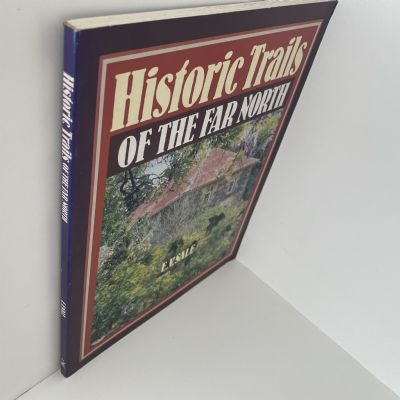HISTORIC TRAILS OF THE FAR NORTH