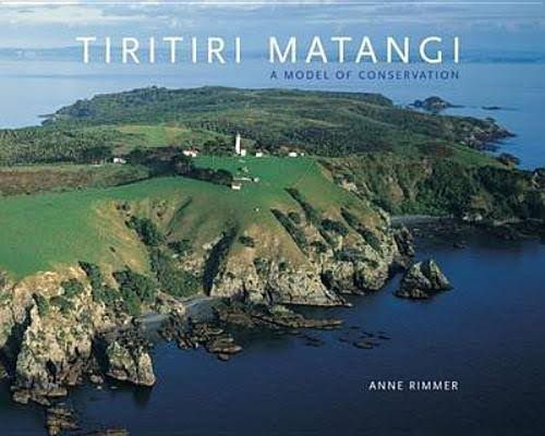 TIRITIRI MATANGI: A Model of Conservation 