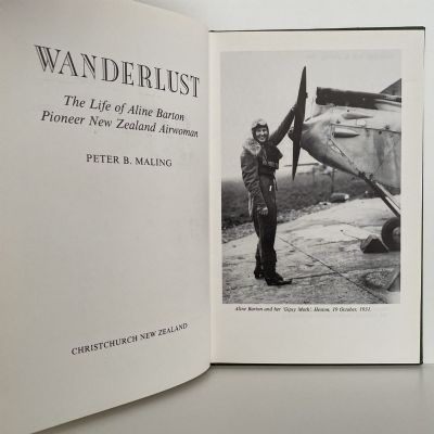 WANDERLUST: The Life of Aline Barton Pioneer New Zealand Airwoman