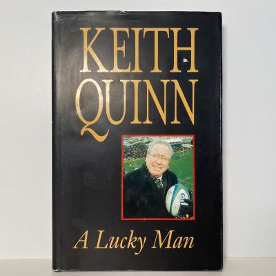 KEITH QUINN: A Lucky Man