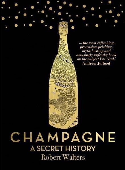 CHAMPAGNE A secret history