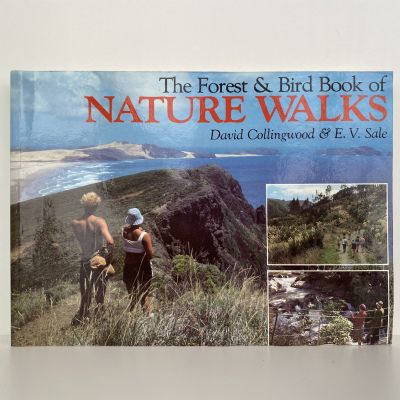 The Forest and Bird Book of NATURE WALKS