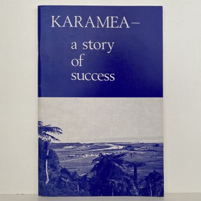 KARAMEA - a story of success