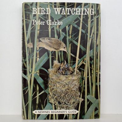 BIRD WATCHING: Newnes Beginners Guide