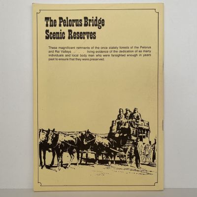 A History of the Pelorus Bridge Scenic Reserves 1865-1987