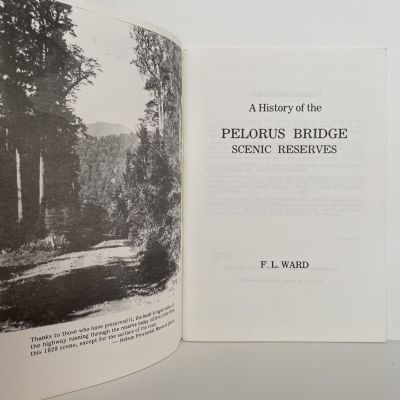 A History of the Pelorus Bridge Scenic Reserves 1865-1987