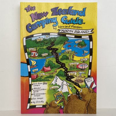 THE NEW ZEALAND CAMPING GUIDE: North & South Islands 2001