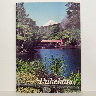 PUKEKURA: A Centennial History of Pukekura Park & Brooklands