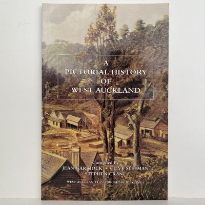 A Pictorial History of West Auckland