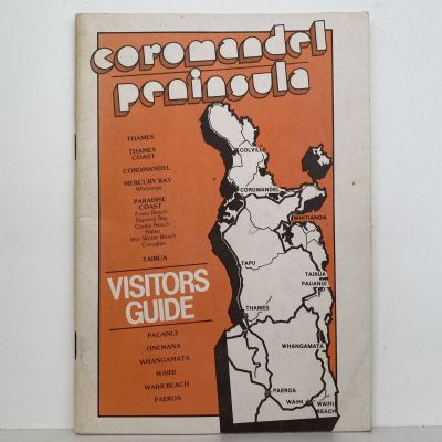 COROMANDEL PENINSULA: Visitors Guide