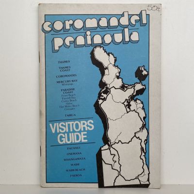 COROMANDEL PENINSULA: Visitors Guide