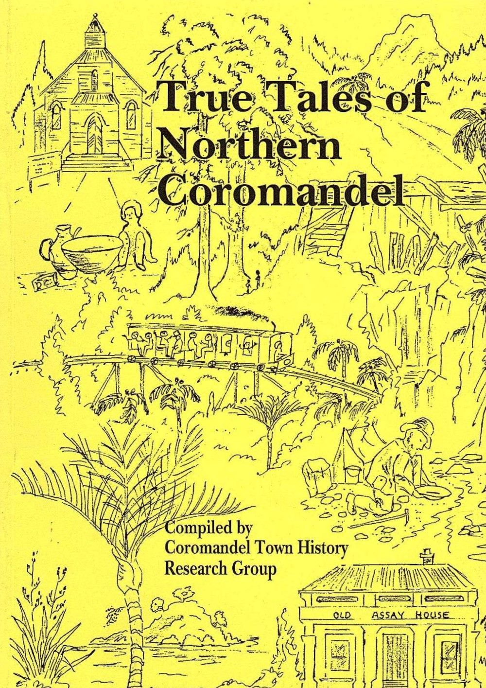 True Tales of Northern Coromandel