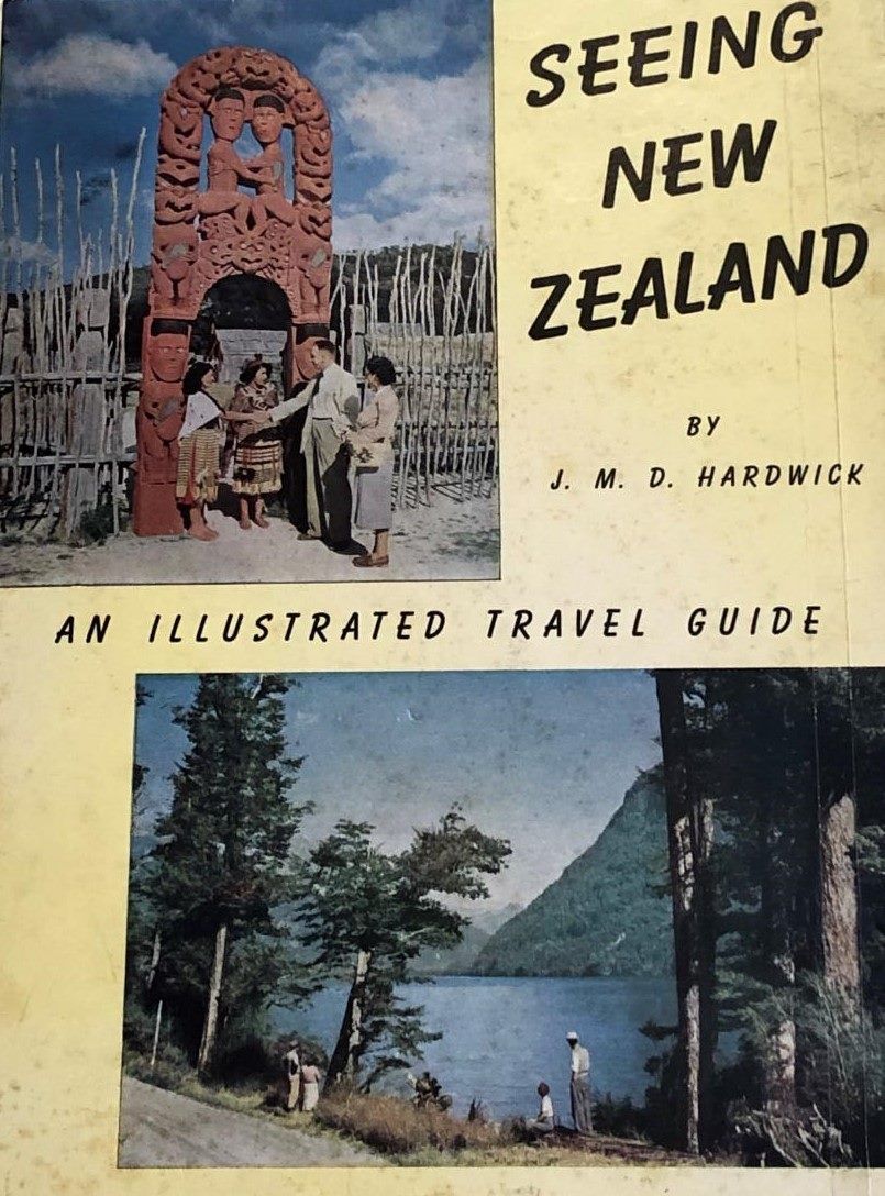 SEEING NEW ZEALAND: An Illustrated Travel Guide