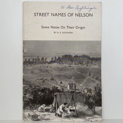 STREET NAMES of NELSON: Some note on their Origin
