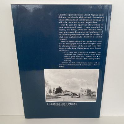 ROUND THE SQUARE: A History of Christchurch's Cathedral Square