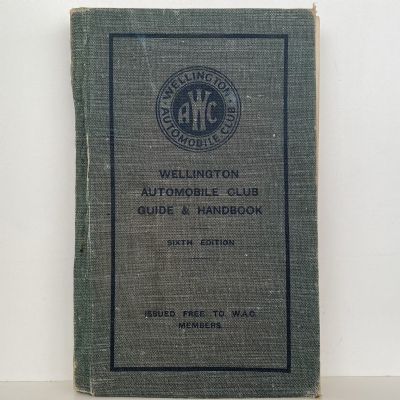 WELLINGTON AUTOMOBILE CLUB: Guide & Handbook 1928
