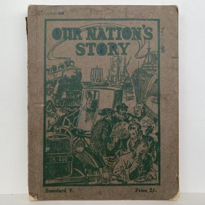 OUR NATION'S STORY: A Course of British History: Standard V