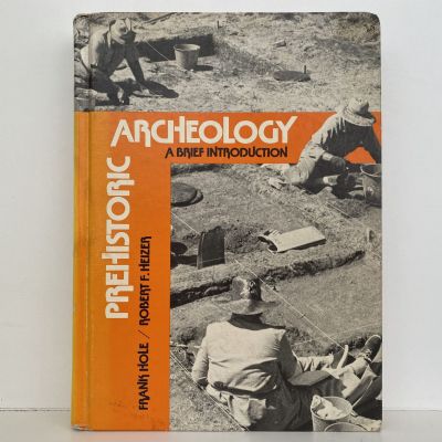 PREHISTORIC ARCHEOLOGY: A Brief Introduction