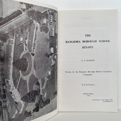 RANGIORA BOROUGH SCHOOL 1873 - 1973