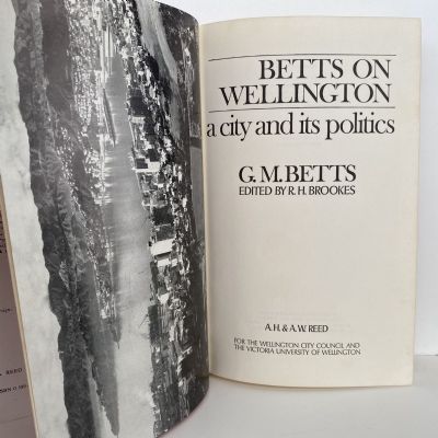 BETTS ON WELLINGTON: A City and Its Politics