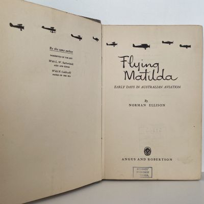 FLYING MATILDA: Early days in Australian Aviation
