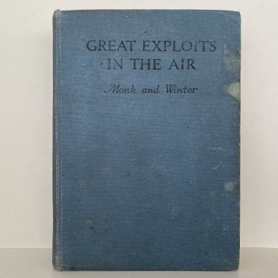 GREAT EXPLOITS IN THE AIR