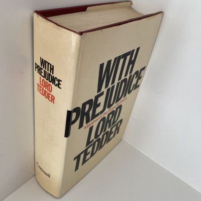 WITH PREJUDICE: The War Memoirs of Marshal of the R.A.F.
