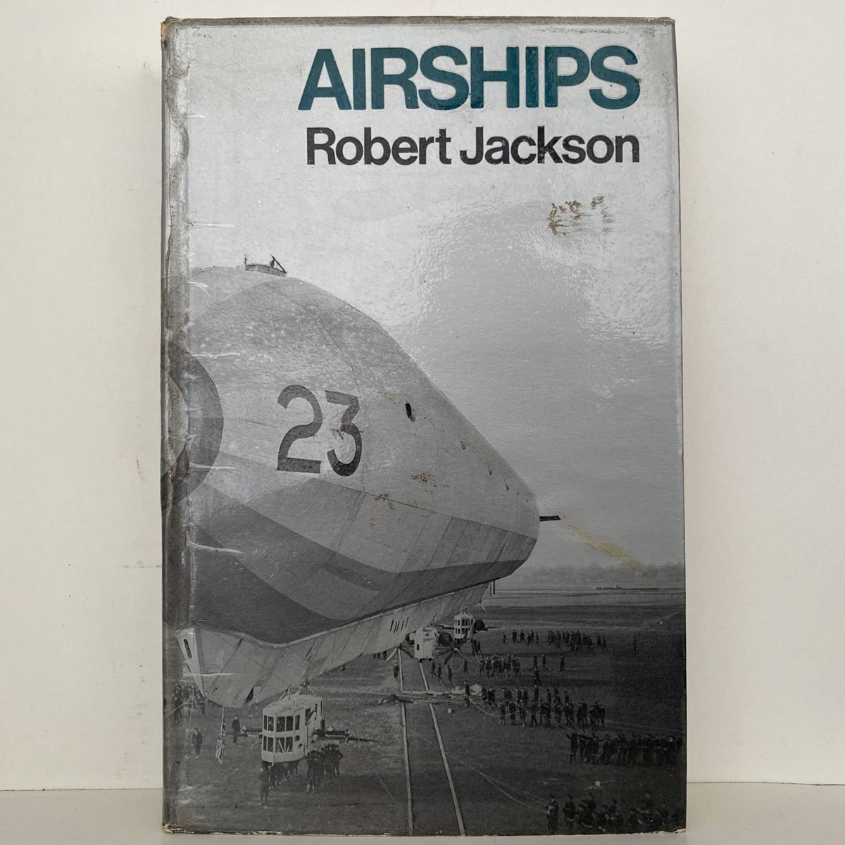 AIRSHIPS : In Peace and War
