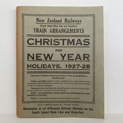 NZ RAILWAYS TRAIN ARRANGEMENTS: South Island Main Line and Branches 1927-1928