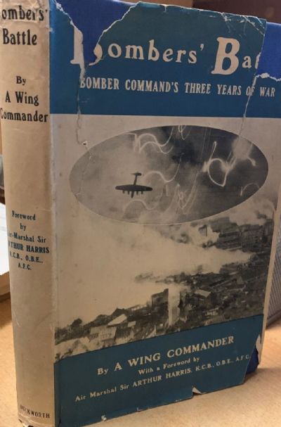 BOMBERS' BATTLE : Bomber Command's Three Years of War 