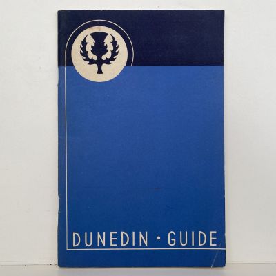 DUNEDIN GUIDE: Edinburgh of the South