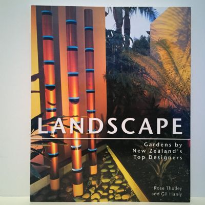 LANDSCAPE: Gardens by New Zealand's Top Designers