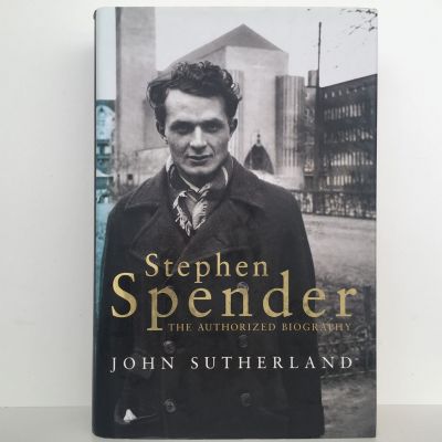 STEPHEN SPENDER: The Authorized Biography
