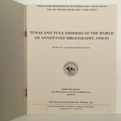 TUNAS AND TUNA FISHERIES OF THE WORLD: An annotated bibliography 1930-1953 VOL 57