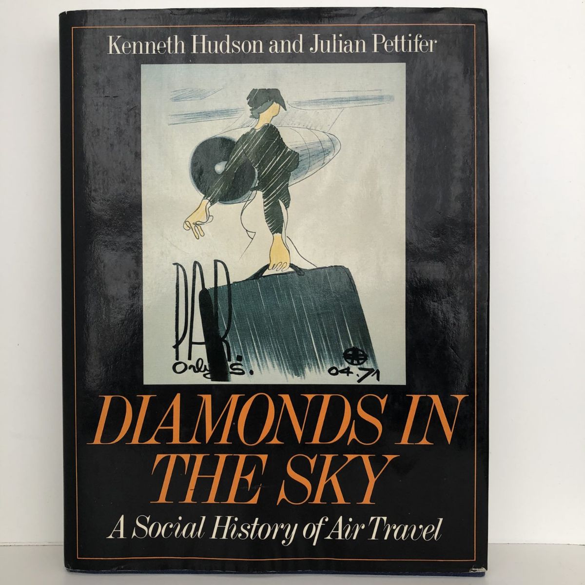 DIAMONDS IN THE SKY: A Social History of Air Travel