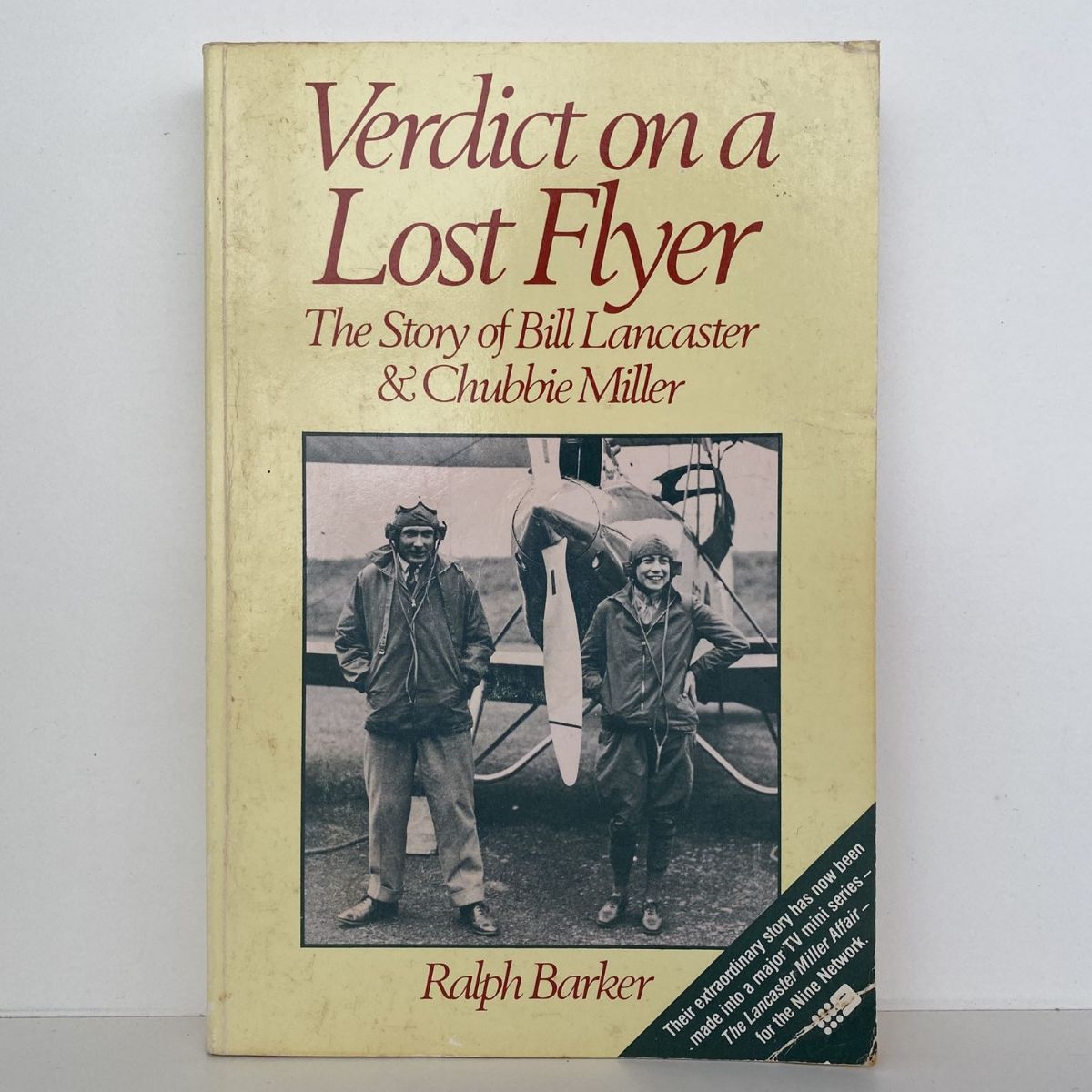 VERDICT ON A LOST FLYER: The Story of Bill Lancaster & Chubbie Miller